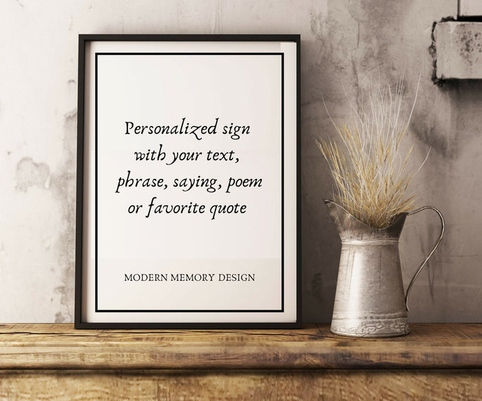 Custom poster with custom sign  Lyrics Print Typography Quote Print Custom quote framed wall art