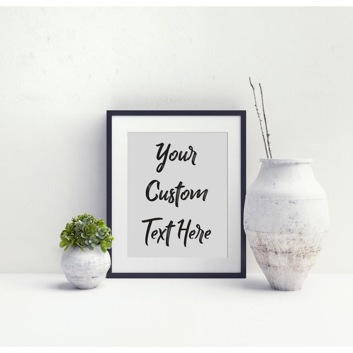 Custom poster with custom sign  Lyrics Print Typography Quote Print Custom quote framed wall art