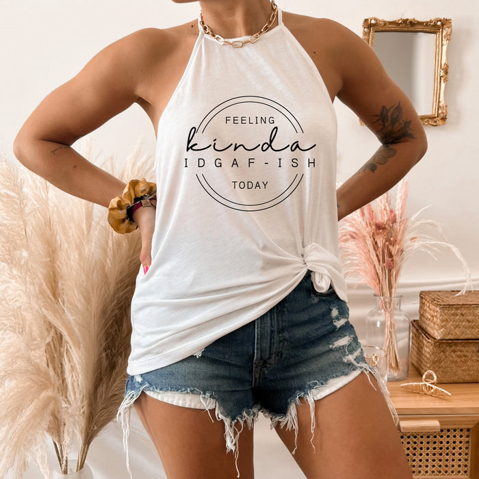 Feeling Kinda IDGAF-ish Today Tank Top - Trendznmore
