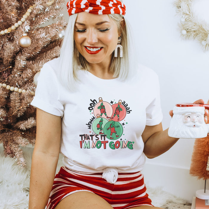 Grinch, That's It I'm Not Going T-Shirt - Trendznmore