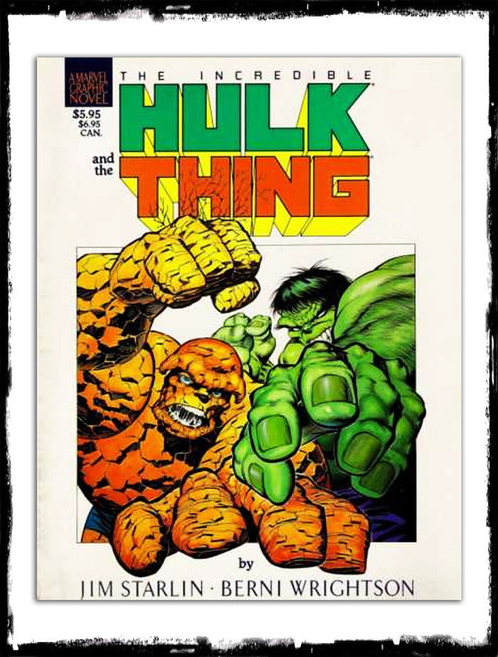 HULK & THE THING - JIM STARLIN & BERNIE WRIGHTSON (1985 - VF+/NM)