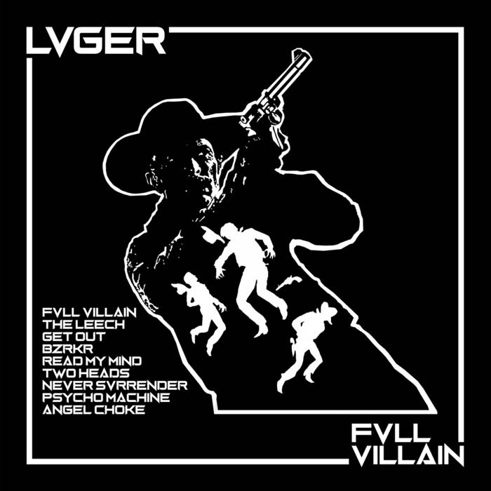 Lvger - Fvll Villain  [marked down]–  New LP